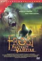 Frost - Portrait d'un Vampire - (Collection Frissons) (2001)