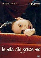 La mia vita senza me
