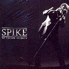 Spike - So Called Friends