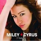 Miley Cyrus - 7 Things