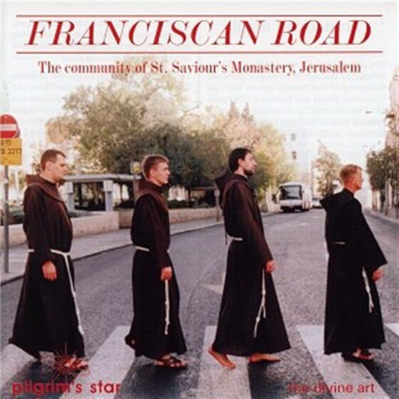 Friars Of St Saviour's & Diverse Gregorianik - Franciscan Road