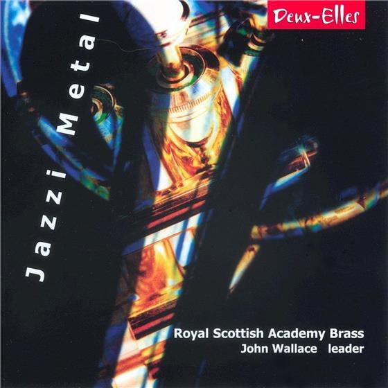 Wallace John/Royal Scottish & Tinoco,Bochmann,Vargas,Azevedo - Jazzi Metal