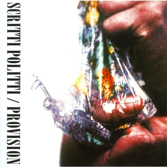 Scritti Politti - Provision