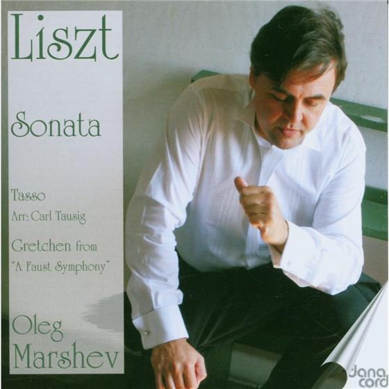 Marshev Oleg, Piano & Franz Liszt (1811-1886) - Sonata