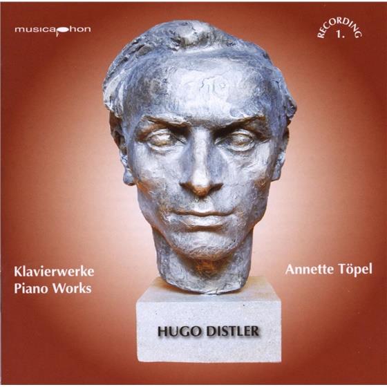Annette Töpel & Hugo Distler (1908-1942) - Klavierwerke