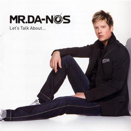 Mr. Da-Nos - Let's Talk About
