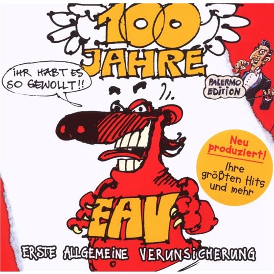 Erste Allgemeine Verunsicherung (EAV) - 100 Jahre Eav - Palermo Edition