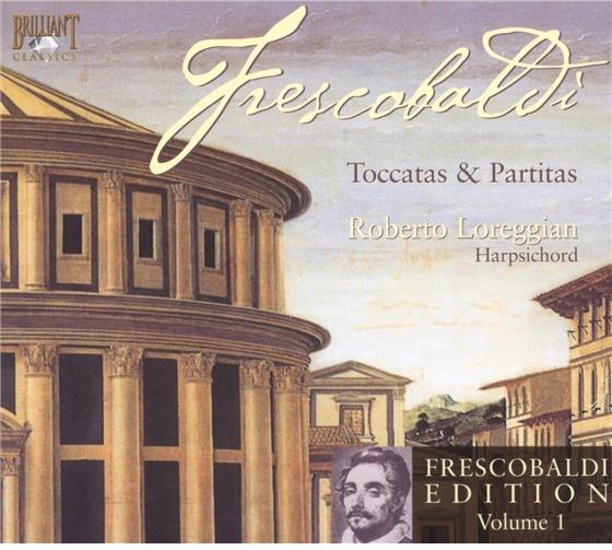Roberto Loreggian & Frescobaldi - Toccatas&Partitas Cembalo 2 CDs