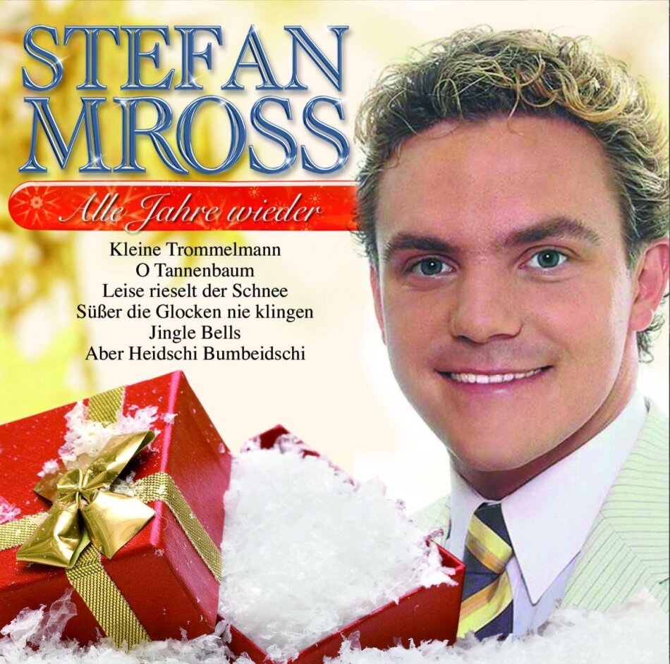 Stefan Mross - Alle Jahre Wieder