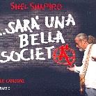 Shel Shapiro - Sara Una Bella Societa