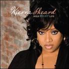 Kierra Kiki Sheard - Bold Right Life