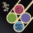 Bird And The Bee - Ray Guns Are Not Just The - & 1 Bonustrack Japan Edition