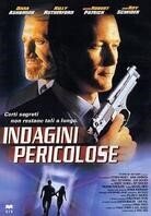 Indagini pericolose