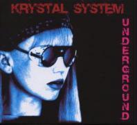 Krystal System - Underground Édition Limitée, 2 CD
