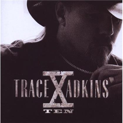 Trace Adkins - Ten