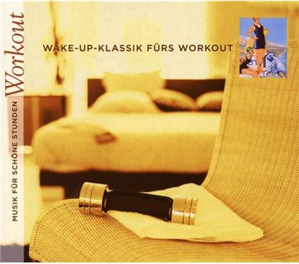 --- - Wakeup-Klassik F&uuml;rs Workout