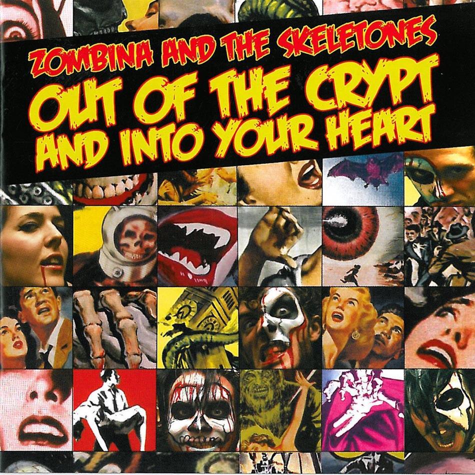 Zombina & The Skeletones - Out Of The Crypt & Into