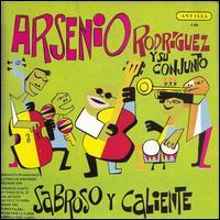 Arsenio Rodriguez - Sabroso Y Caliente