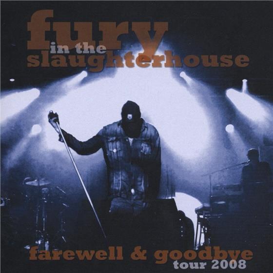 Fury In The Slaughterhouse - Farewell & Goodbye Tour 2008 2 CD