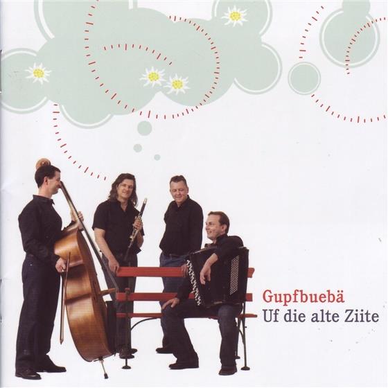 Gupfbuebä - Uf Die Alte Ziite