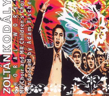 Hungarian Radio Chor & Kinderchor & Zolt&aacute;n Kod&aacute;ly (1882-1967) - Chorwerke