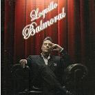 Loquillo - Balmoral