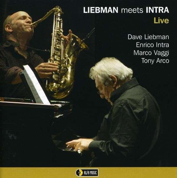 Liebman Dave & Enrico - Liebman Meets Intra-Live