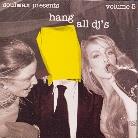 Soulwax - Hang All Dj's 5 Limited Edition