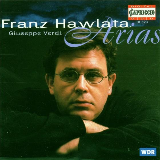 Hawlata & Giuseppe Verdi (1813-1901) - Opernarien