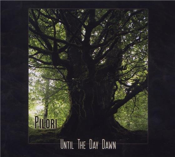 Pilori - Until The Day Dawn