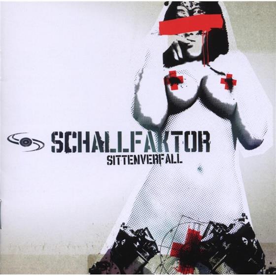 Schallfaktor - Sittenverfall