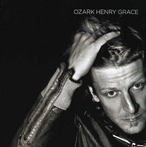 Ozark Henry - Grace
