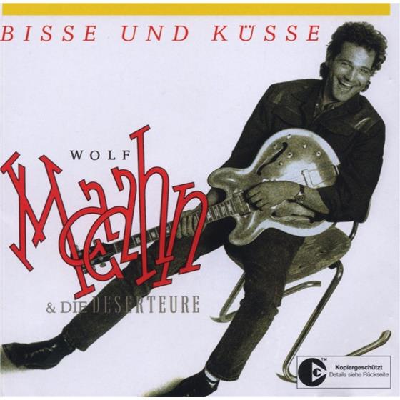 Wolf Maahn - Bisse Und Küsse
