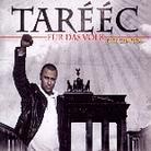 Tareec Feat. Chakuza - Für Das Volk