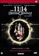 Ore 11:14 - Destino fatale