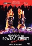 Horror in Bowery Street (1987) Édition Collector