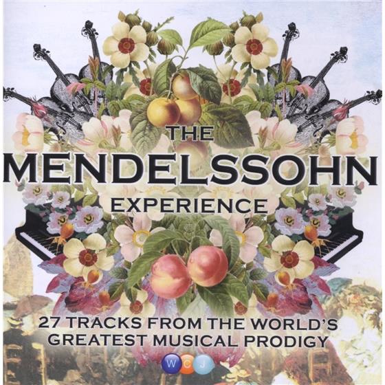 --- & Felix Mendelssohn-Bartholdy (1809-1847) - Mendelssohn Experience 2 CDs