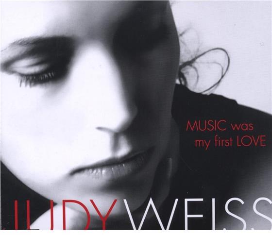 Judy Weiss - Music Was My First Love