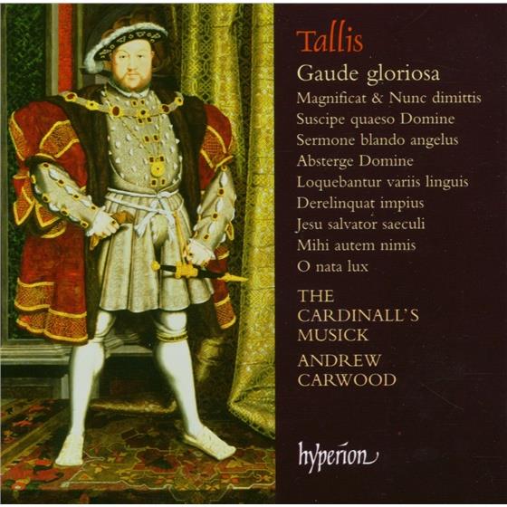 The Cardinall's Musick & Tallis - Gaude Gloriosa Und And
