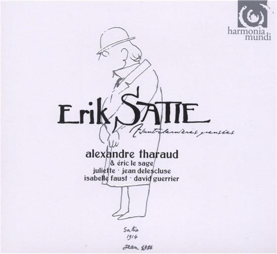Tharaud Alexandre / Le Sage Eric/Faust I & Erik Satie (1866-1925) - Avant Derniere Pensee, J'avais 2 CDs
