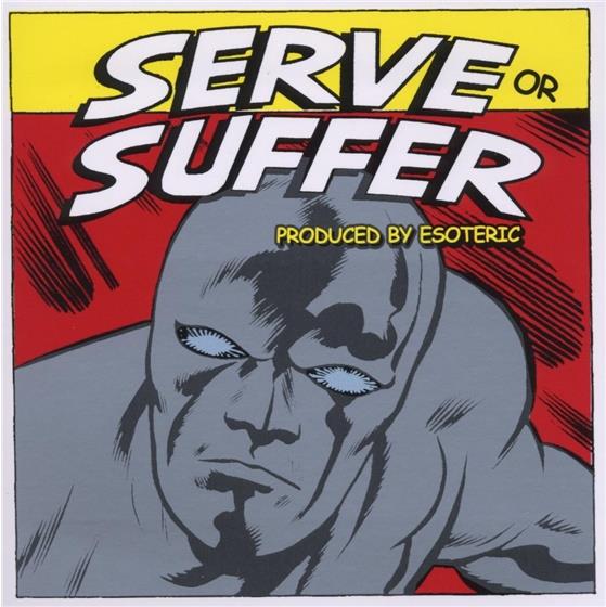 Esoteric (Rap) - Serve Or Suffer