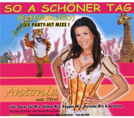 Antonia Aus Tirol - So A Schöner Tag (Fliegerlied)