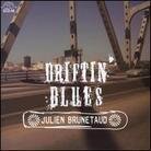 Julien Brunetaud - Driftin Blues