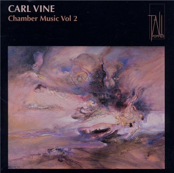 Michael Kieran Harvey & Carl Vine - Chamber Music Vol.