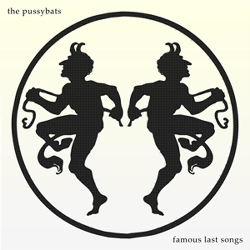 The Pussybats - Famous Last Songs