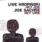 Uwe Kropinski - Hey Joe Hey Uwe