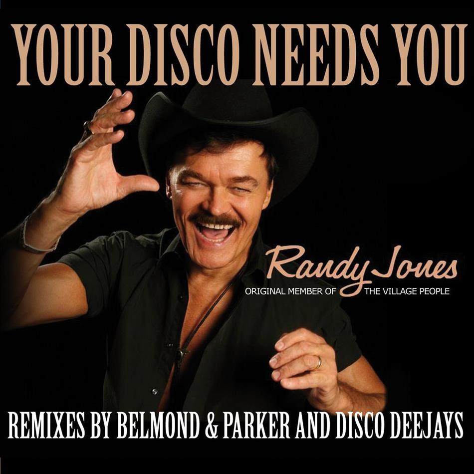 Randy Jones - Your Disco Needs You
