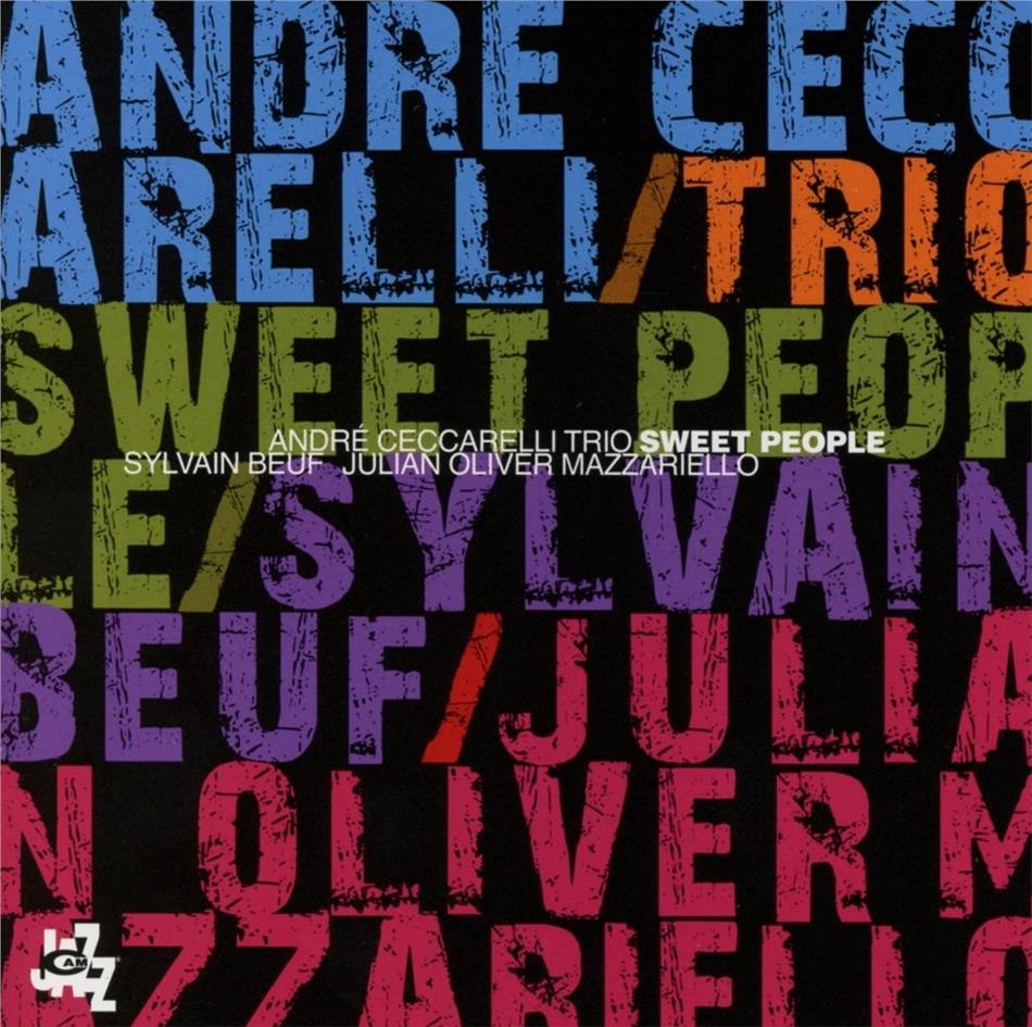 Andre Ceccarelli - Sweet People