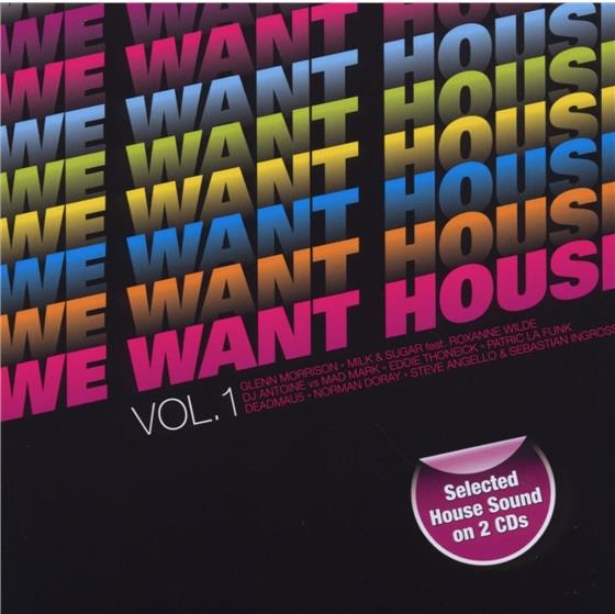 We Want House Vol. 1 - Various 2 CD