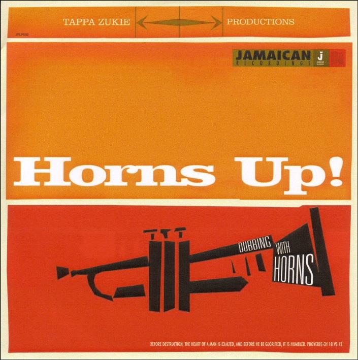 Tappa Zukie - Horns Up - Dubbing With Horn
